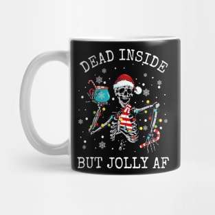 Dead Inside But Jolly Af Skeleton Coffee Christmas Mug